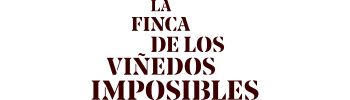La Finca de los Viñedos Imposibles
